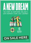 A New Dream - The Story of Northern Ireland's UEFA Women's Euro 2022 Journey - Crusaders FC